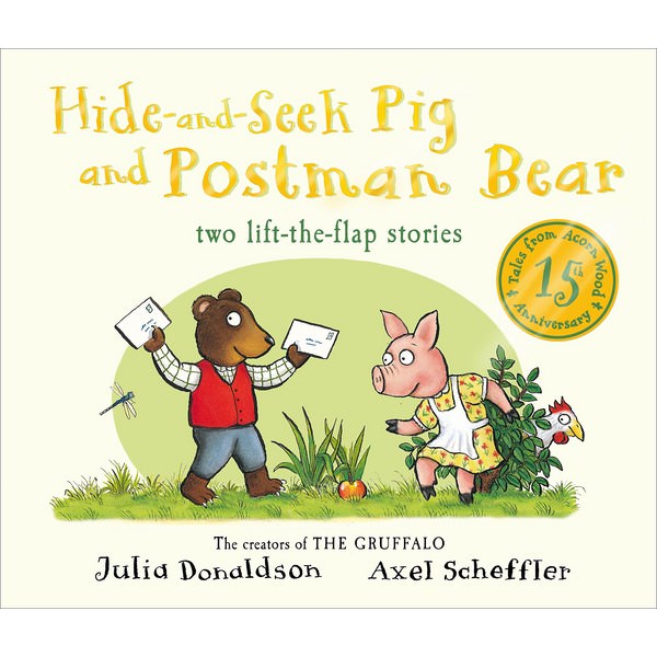 Tales From Acorn Wood: Hide-and-Seek Pig and Postman Bear