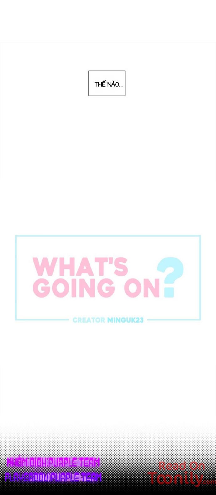 chuyện quái gì đang xảy ra? chapter 3 5