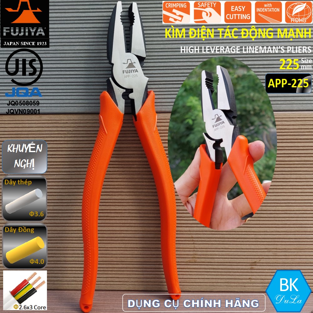Kìm điện - Kìm răng tác động mạnh cách điện Fujiya APP-225 GENUINE 9inch / 225mm công nghệ Nhật Bản