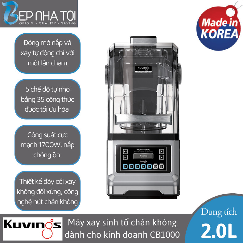 Máy xay sinh tố chân không tự động dành cho kinh doanh Kuvings CB1000 - Sản xuất tại Hàn Quốc - Hàng chính hãng