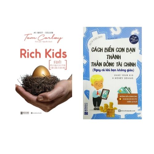 Combo sách: Rich Kids: Bí quyết để nuôi dạy con cái trở nên thành công và hạnh phúc + Cách Biến Con Bạn Thành Thần Đồng Tài Chính