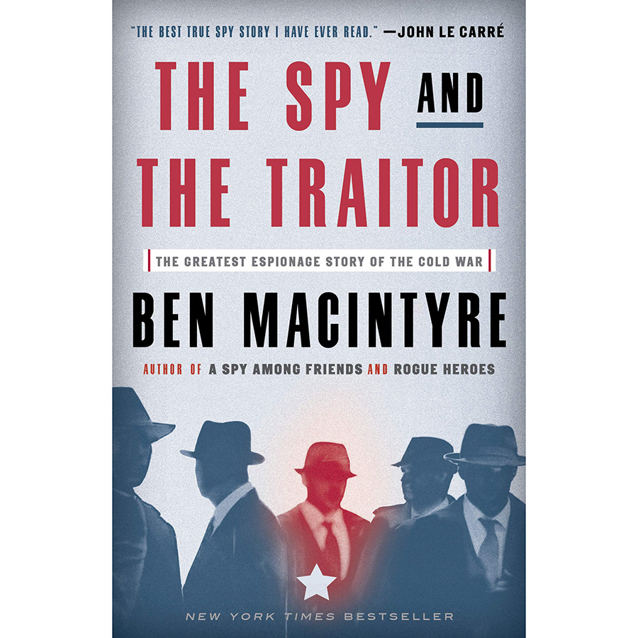 The Spy and the Traitor