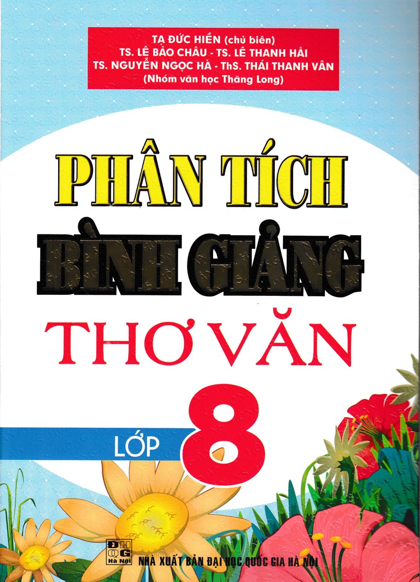 COMBO 199 ĐỀ VÀ BÀI VĂN HAY LỚP 8 + 270 ĐỀ VÀ BÀI VĂN HAY LỚP 8 + PHÂN TÍCH BÌNH GIẢNG THƠ VĂN 8