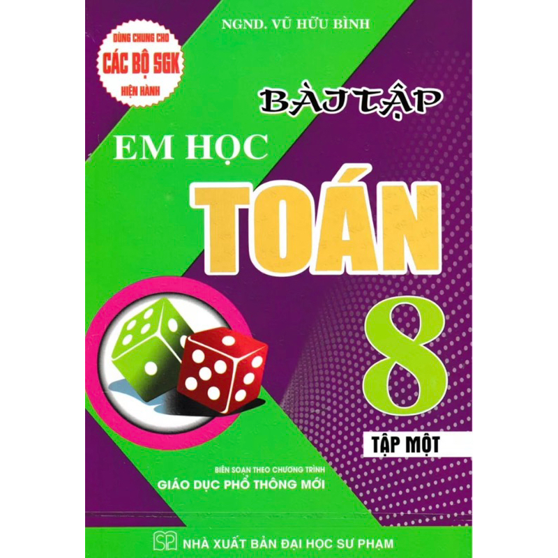 Combo Em Học Toán + Bài Tập Em Học Toán Lớp 8 (Dùng Chung Cho Các Bộ SGK Mới Hiện Hành - Bộ 4 Cuốn)