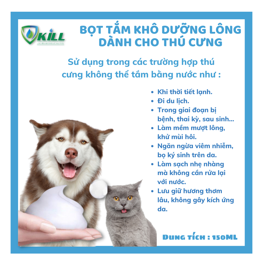Bọt tắm khô thú cưng Vkill làm sạch, mềm lông, khử mùi hôi, viêm nhiễm lưu hương lâu