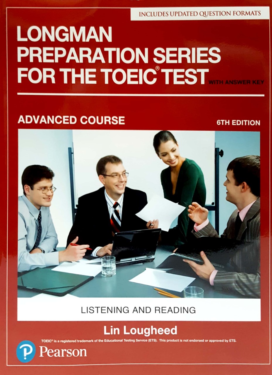 Longman Preparation Series for the TOEIC Test: Listening and Reading (6th Edition) Student Book - Level Advanced with MP3 &amp; Answer Key