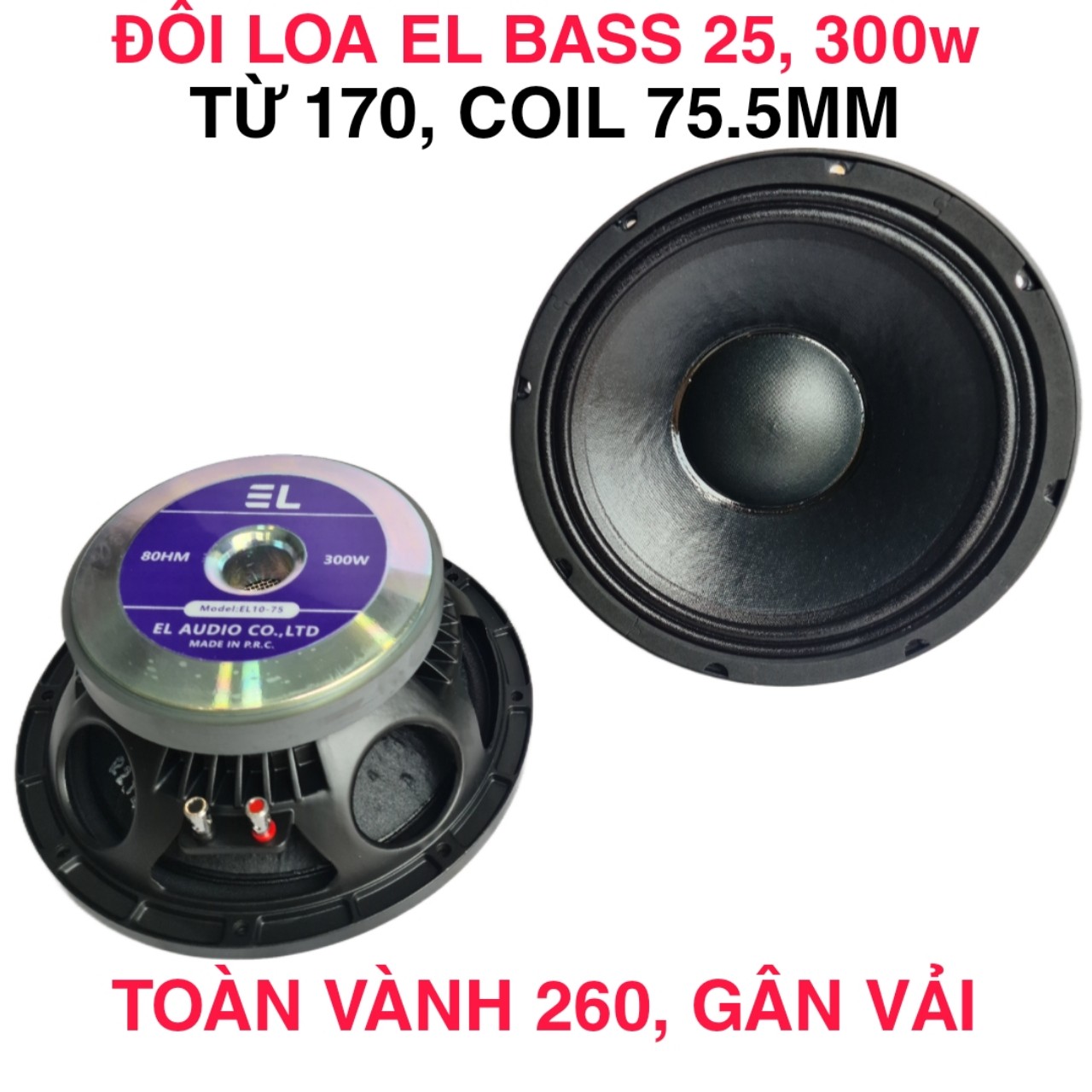 CỦ LOA BASS 25 EL CỦ LOA BASS 2 TẤC RƯỠI COIL 76MM TỪ 170 CAO CẤP - GIÁ 1 CHIẾC