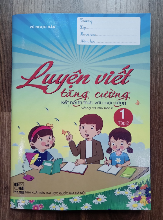 Sách - Luyện Viết Tăng Cường 1 - tập 2 Kết nối chi thức với cuộc sống ( Vở Hạ Cỡ Chữ Tròn Li )