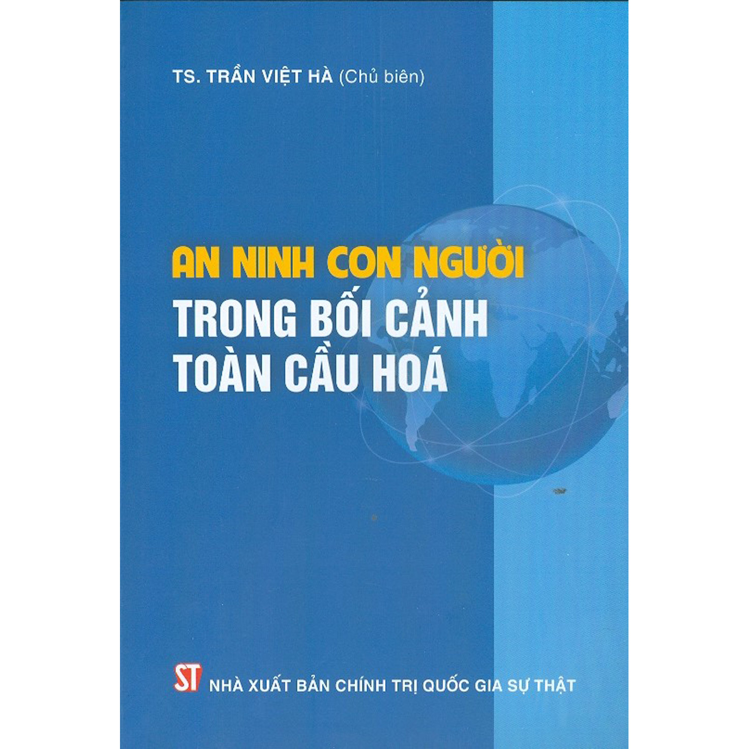 An Ninh Con Người Trong Bối Cảnh Toàn Cầu Hóa