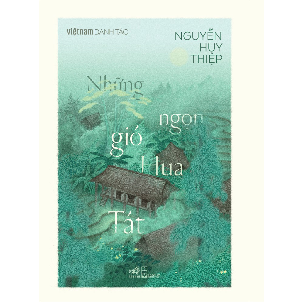 Việt Nam danh tác - Những ngọn gió Hua Tát
