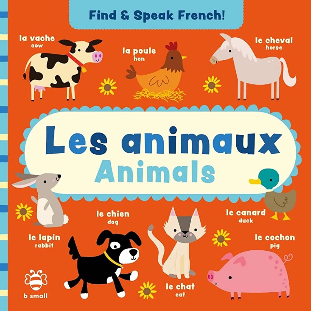 Sách học từ song ngữ Anh-Pháp cho bé tiếng Anh: Find &amp; Speak French: Animals/Les Animaux