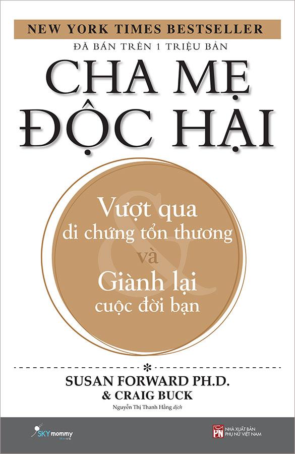 Cha Mẹ Độc Hại (Tái bản năm 2022)