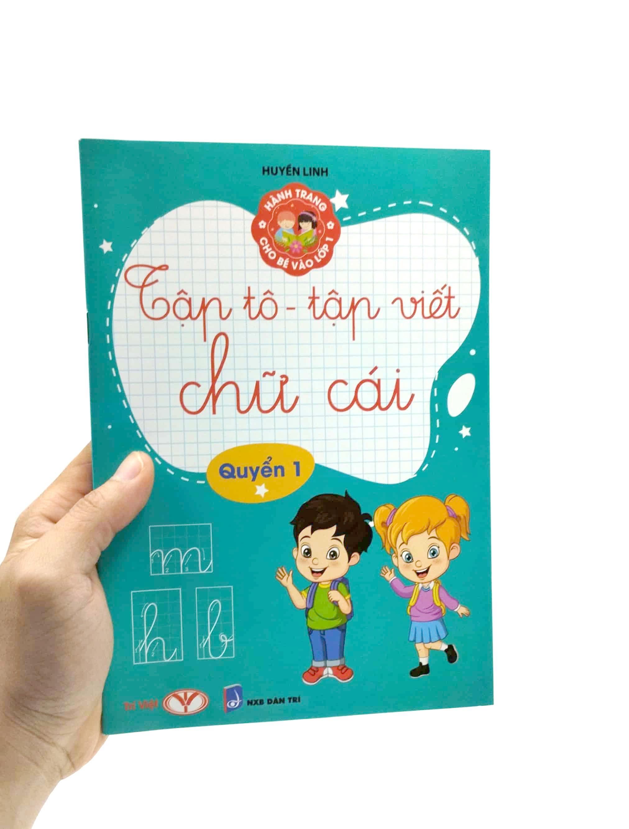 Hành Trang Cho Bé Vào Lớp 1 - Tập Tô - Tập Viết Chữ Cái - Quyển 1 (Tái Bản 2023)