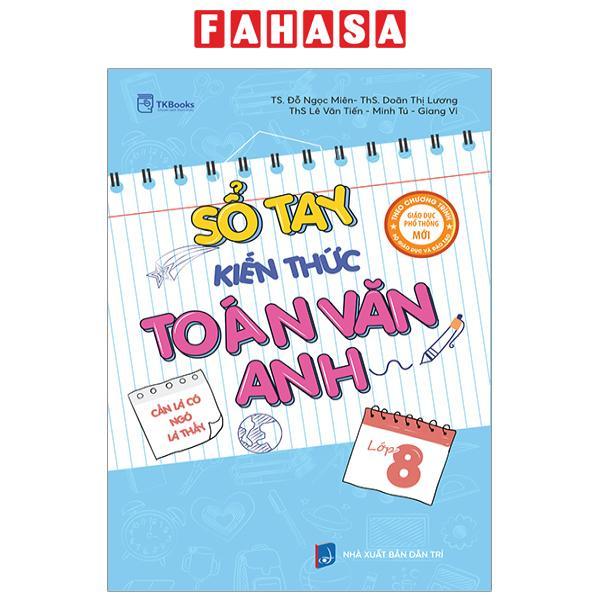 Sổ Tay Kiến Thức Toán Văn Anh Lớp 8