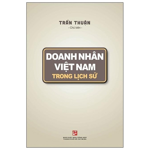 Doanh Nhân Việt Nam Trong Lịch Sử