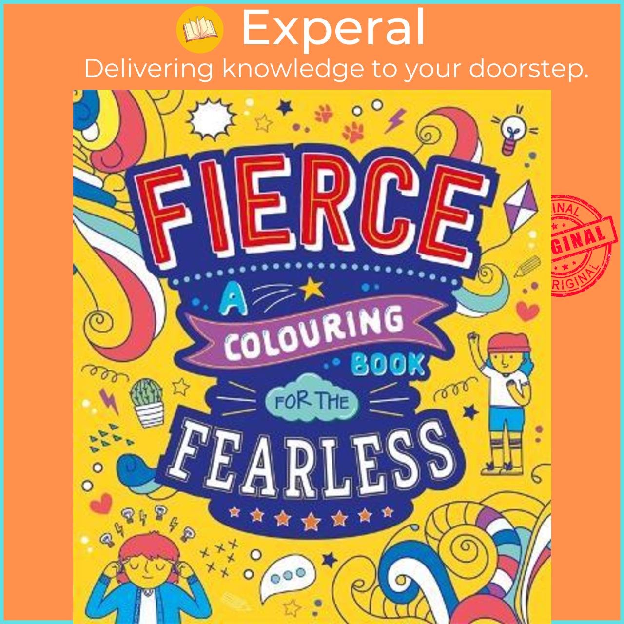 Sách - Fierce: A Colouring Book for the Fearless by Autumn Publishing (UK edition, paperback)