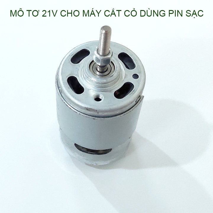 Mô tơ 21V chuyên cho máy cắt cỏ chạy pin sạc
