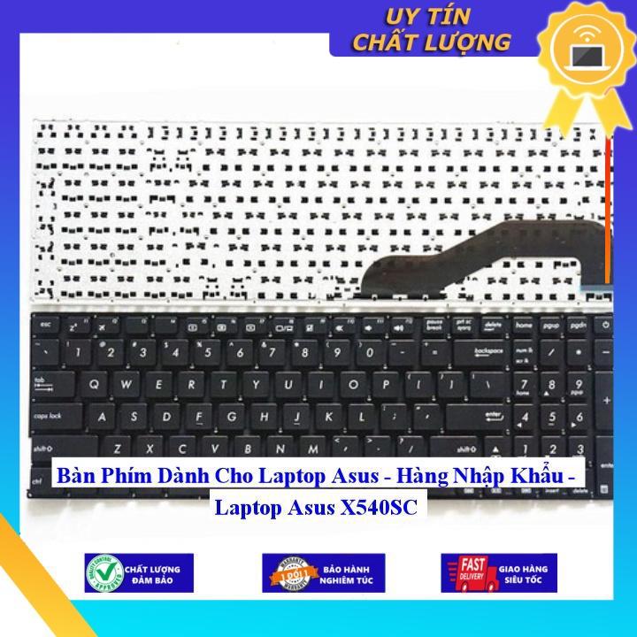 Bàn Phím dùng cho Laptop Asus - Laptop Asus X540SC - Hàng Nhập Khẩu New Seal