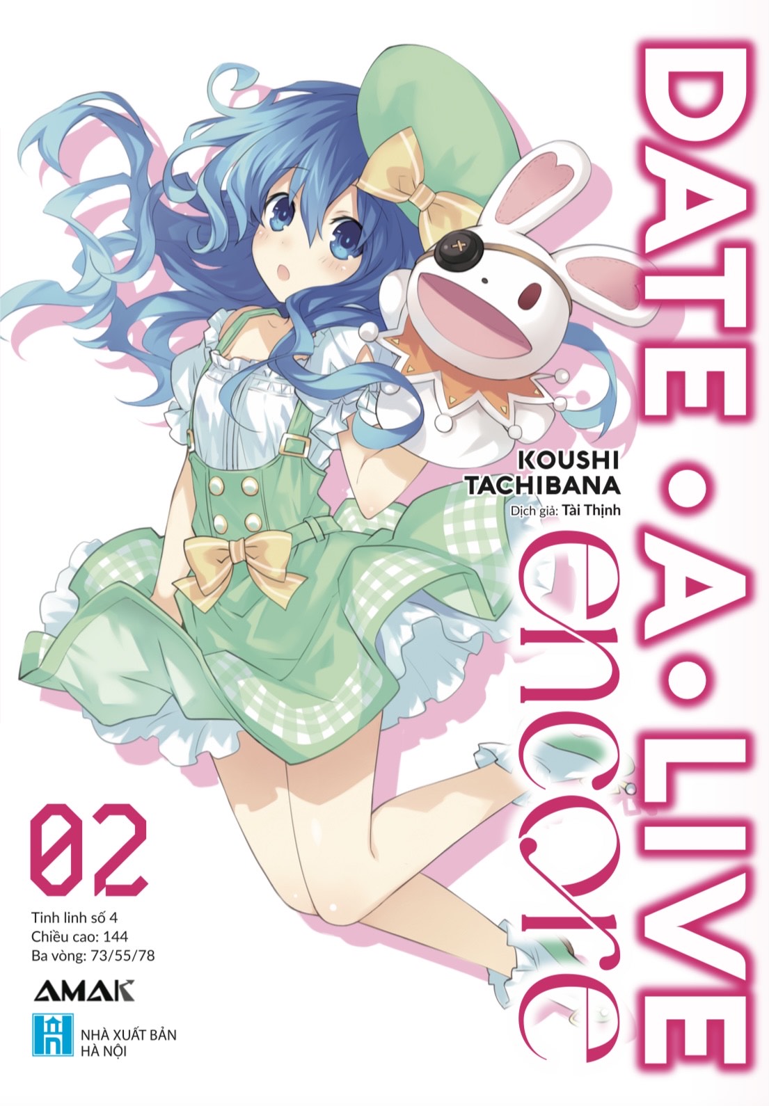 Light Novel Date A Live Encore - Tập 2 - Tặng kèm Bookmark bế hình - AMAK