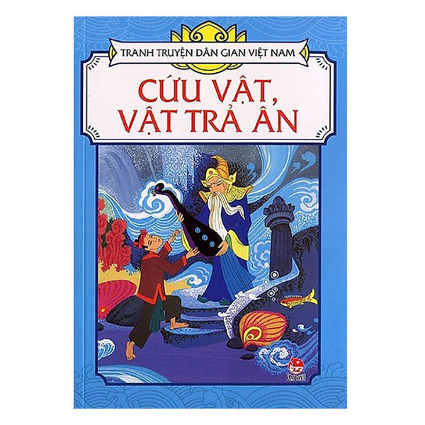 Combo Tranh Truyện Dân Gian Việt Nam - Truyện Kể Về Loài Vật (10 Cuốn)