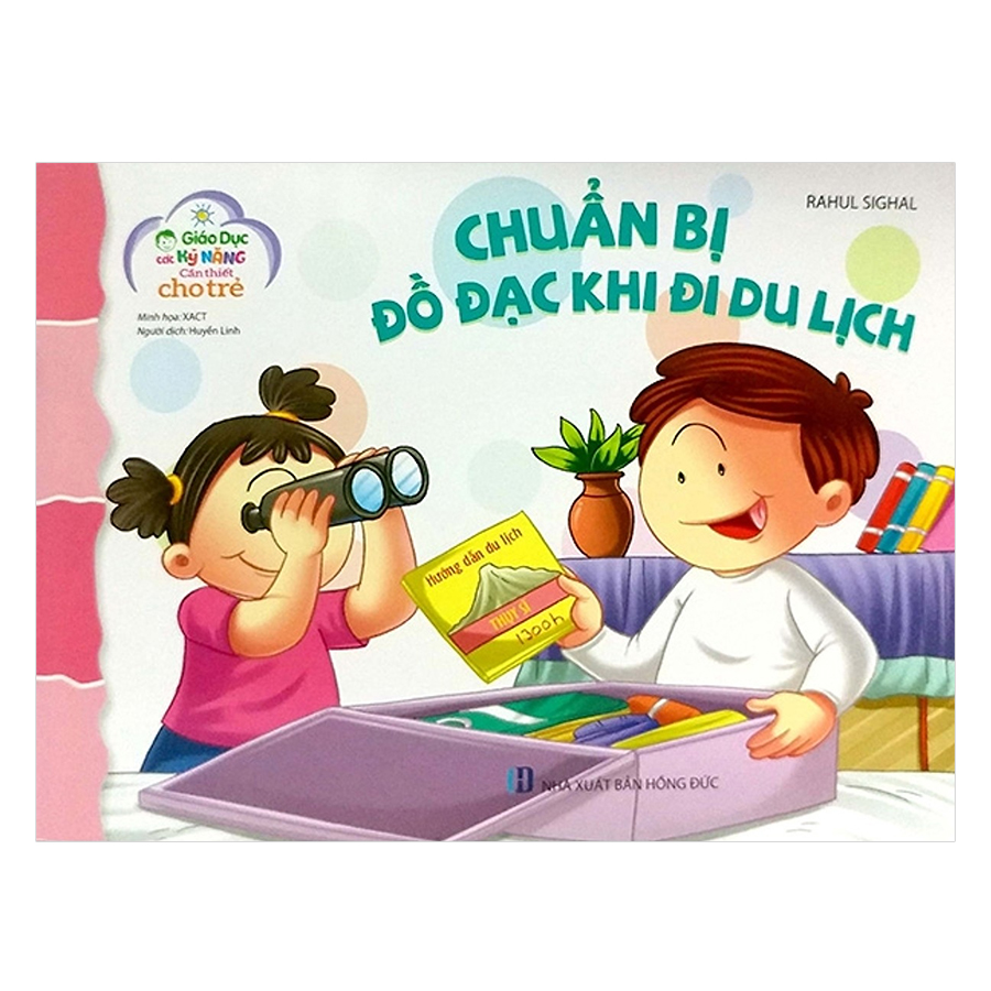 Giáo Dục Các Kỹ Năng Cần Thiết Cho Trẻ : Chuẩn bị đồ đạc khi đi du lịch