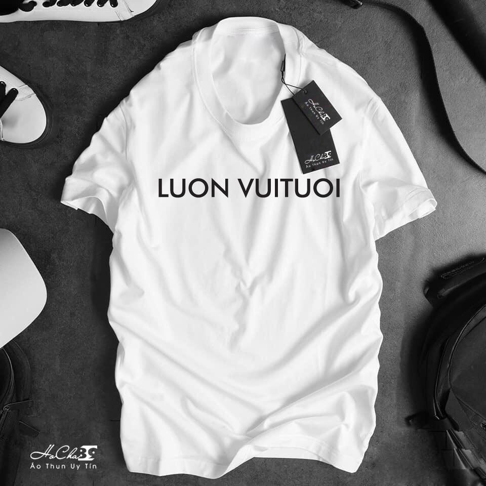 Áo thun LUON VUITUOI Cao Cấp - Vải Cotton 4c Siêu Mềm Mịn