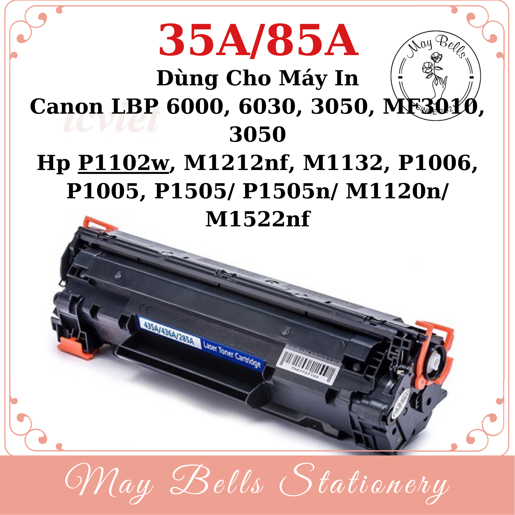 Hộp mực 35A 85A dùng cho máy in HP Laser P1005, 1006, 1102 và Canon LBP 6000, MF3010, 6030 Cartridge CB435A / CE285A