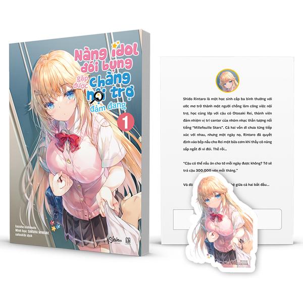 Nàng Idol Đói Bụng Gặp Được Chàng Nội Trợ Đảm Đang - Tập 1 - Tặng Kèm Bookmark Bế In 1 Mặt