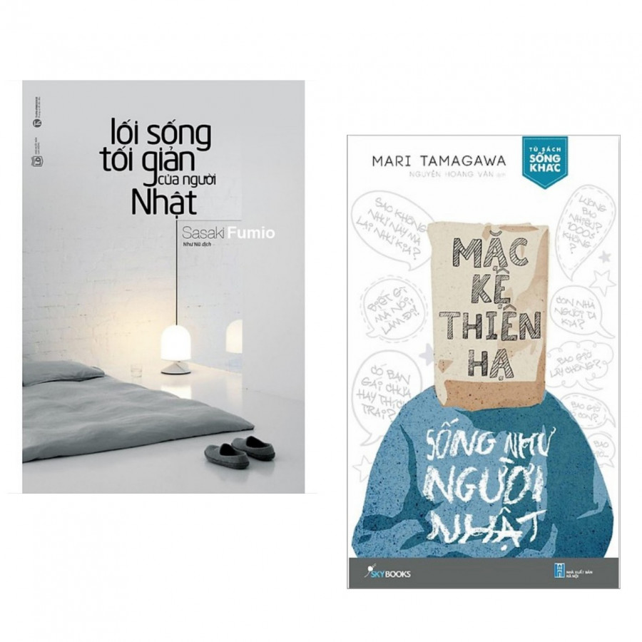 Combo Lối Sống Tối Giản Của Người Nhật Mặc Kệ Thiên Hạ Sống Như Người Nhật Bộ 2 Cuốn Kỹ Năng Sống Tuyệt Hay