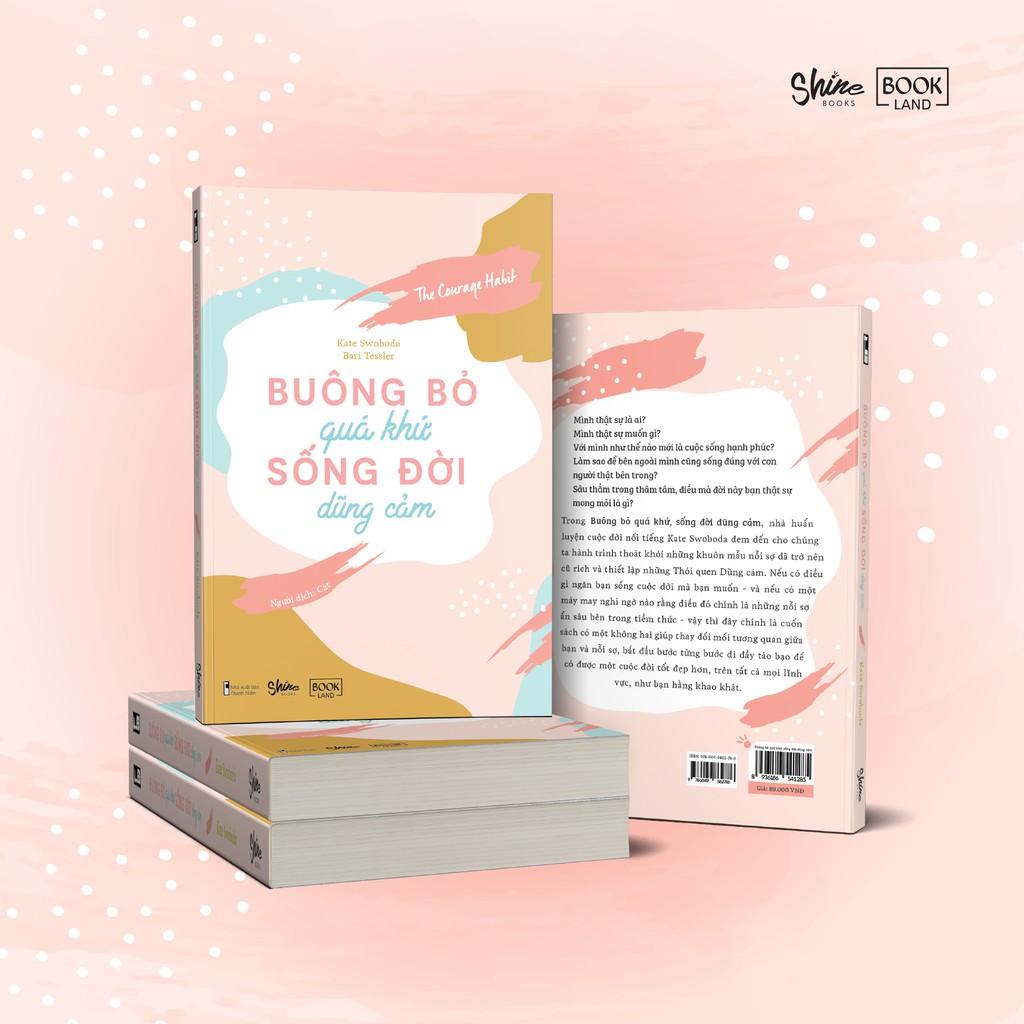 Sách - Buông bỏ quá khứ, sống đời dũng cảm ( tặng kèm Bookmark Thiết Kế )