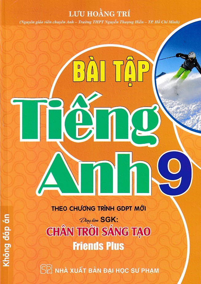 Bài tập tiếng anh 9 - Friends Plus - Chân trời sáng tạo (Tặng kèm đáp án)
