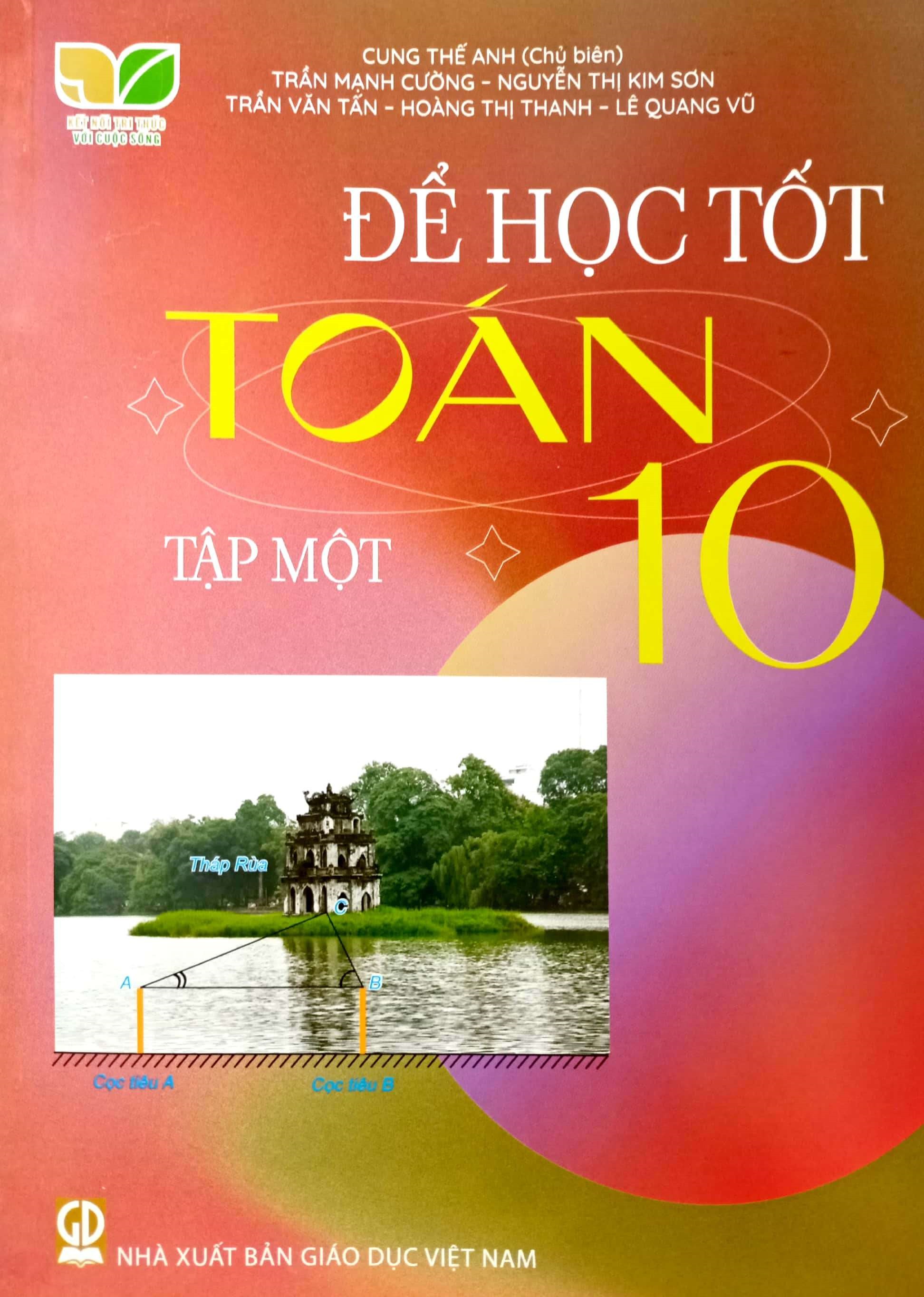 Combo Để học tốt Toán 10 - Tập 1, 2 (Kết nối tri thức với cuộc sống)