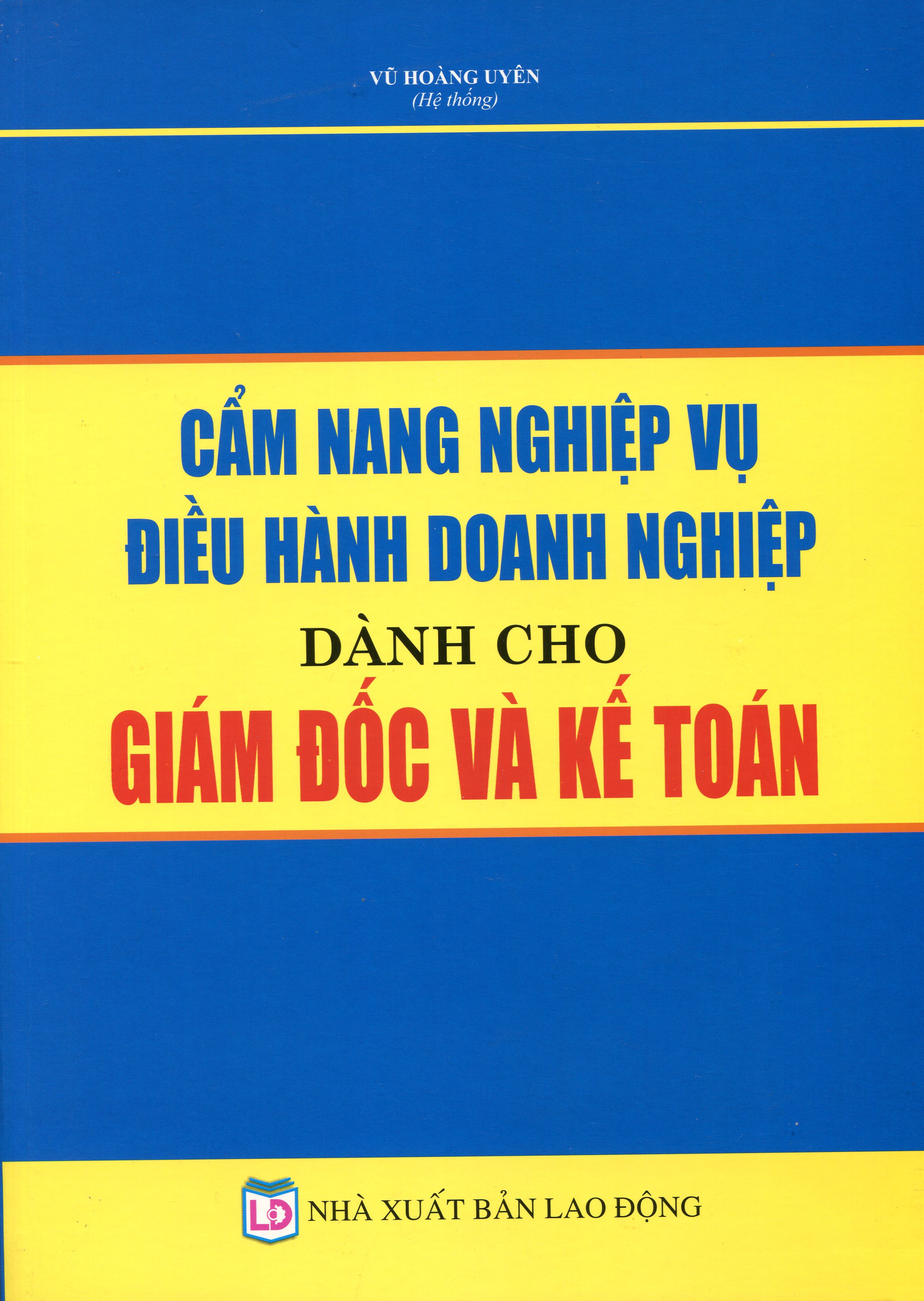 Cẩm Nang Pháp Luật Dành Cho Giám Đốc Doanh Nghiệp Năm 2016