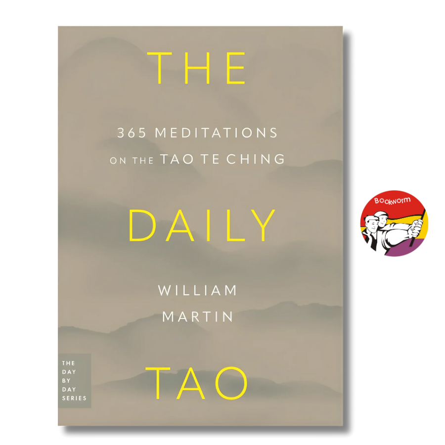 Sách - The Daily Tao: 365 Meditations on the Tao Te Ching (Day by Day Series) by William Martin