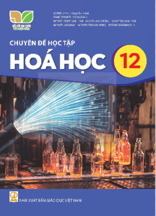 Sách giáo khoa Chuyên đề học tập Hóa Học 12- Kết Nối Tri Thức Với Cuộc Sống