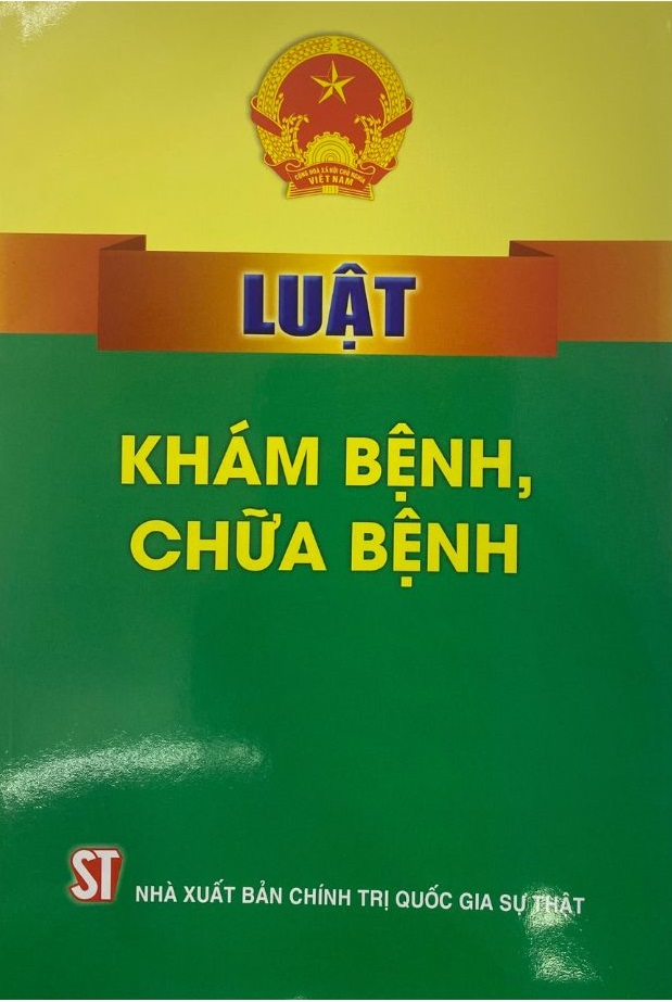 Luật khám bệnh, chữa bệnh (bản in 2023)