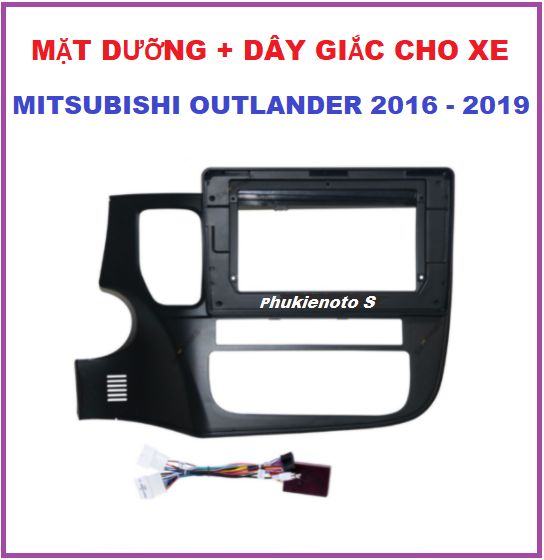 MẶT DƯỠNG+ DÂY GIẮC THEO XE OUT.LAN.DER đời 2016-2019, khung dưỡng lắp màn 10inch cho xe hơi, phụ kiện nội thất oto