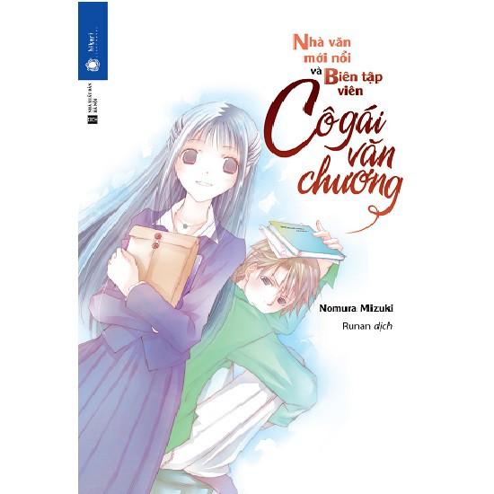 Nhà văn mới nổi và biên tập viên cô gái văn chương - Bản Quyền