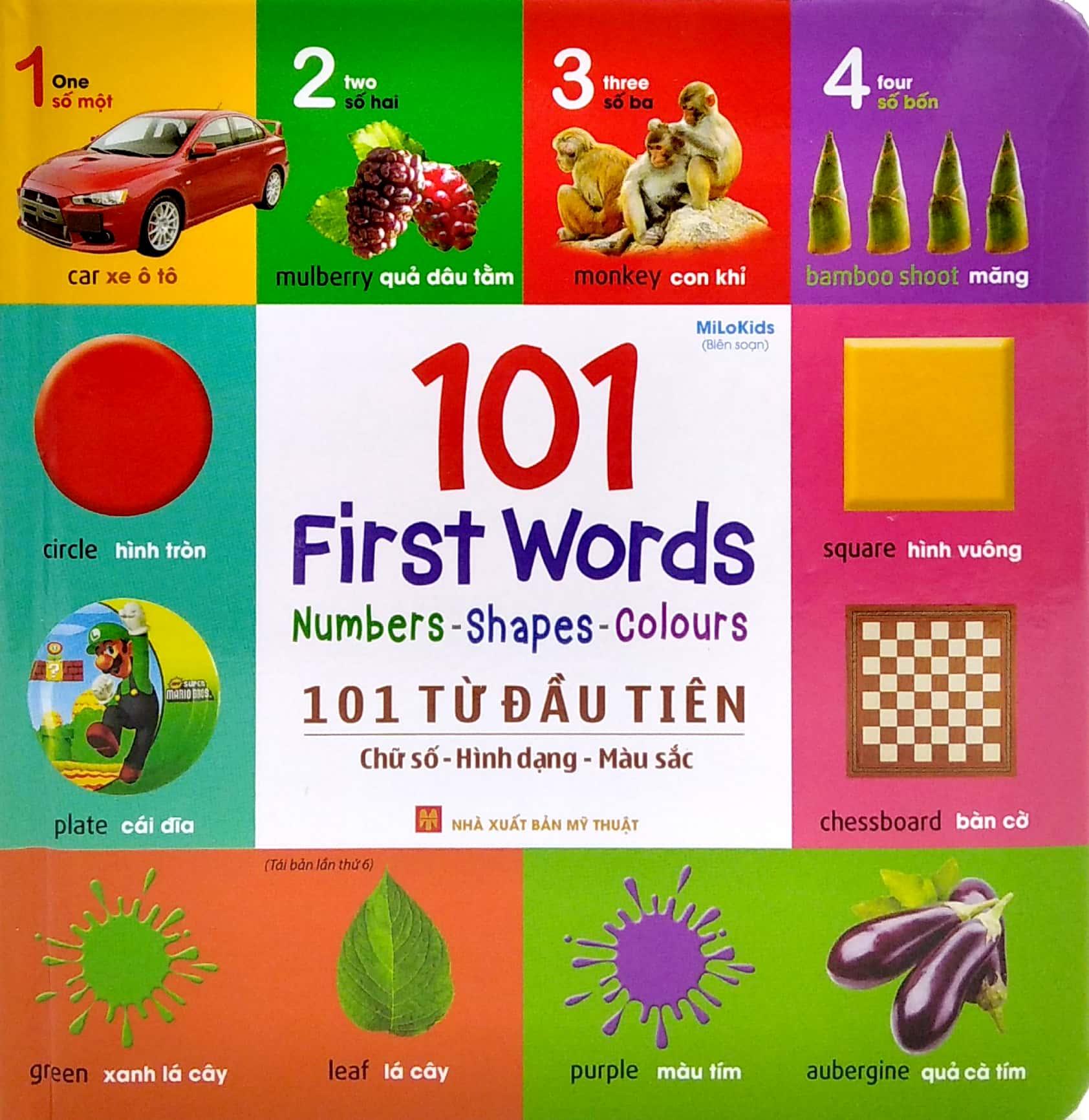 101 Từ Đầu Tiên: Chữ Số-Hình Dạng-Màu Sắc - 101 First Words: Numbers-Shapes-Colours (2022)