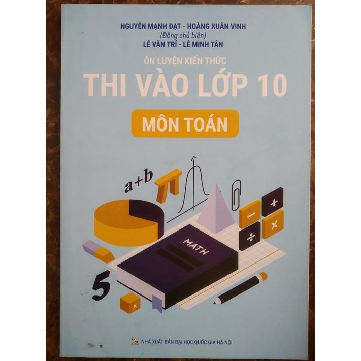 Sách - Ôn luyện kiến thức thi vào lớp 10 môn Toán