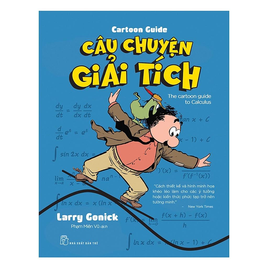 Sách - Câu chuyện giải tích - Tác giả Larry Gonick - Dịch giả Phạm Miên Vũ - NXB Trẻ