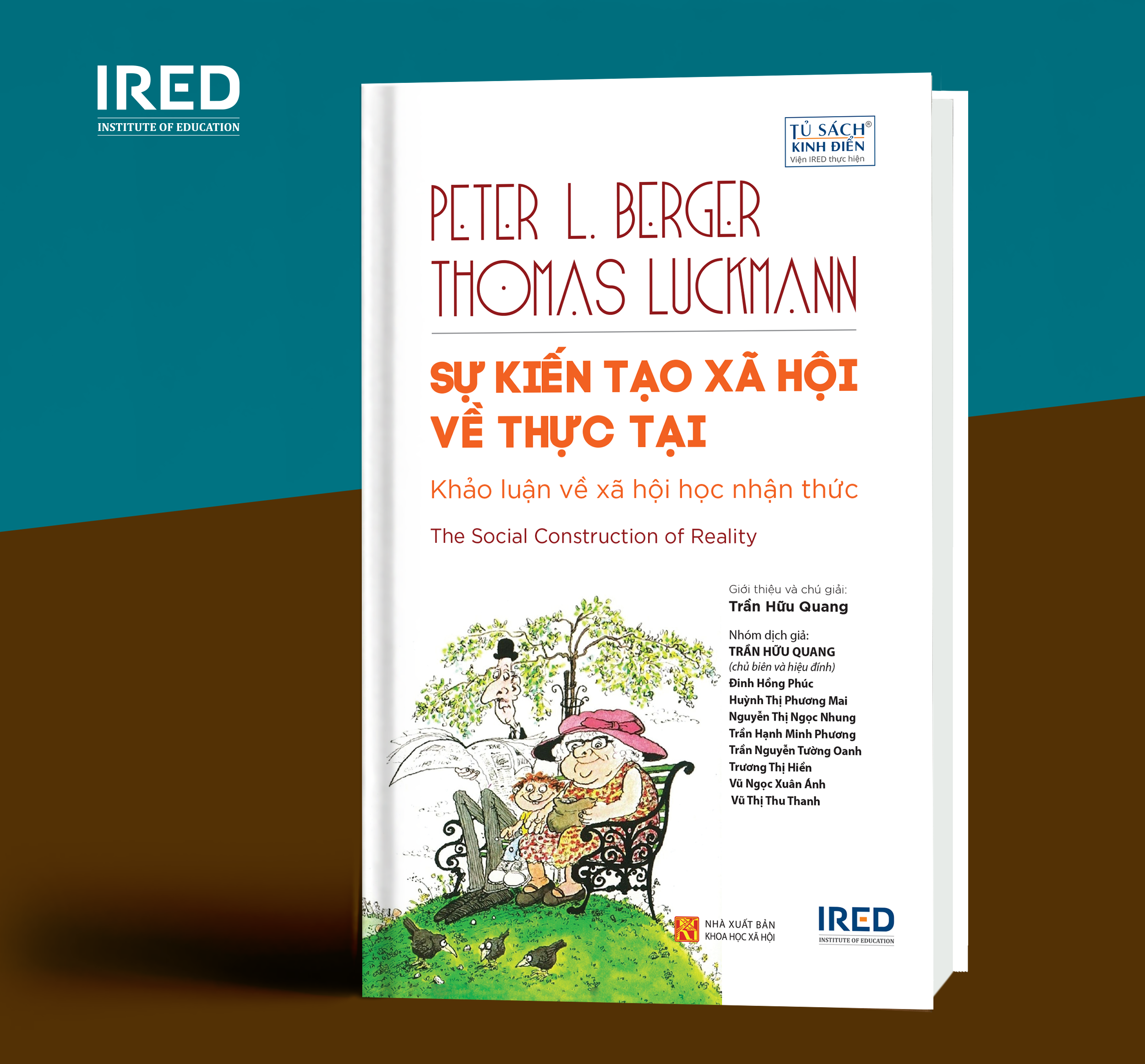 Hình ảnh SỰ KIẾN TẠO XÃ HỘI VỀ THỰC TẠI (The Social Construction of Reality) - Peter L. Berger & Thomas Luckmann - Trần Hữu Quang - (bìa cứng)