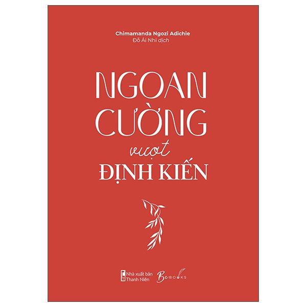 Ngoan Cường Vượt Định Kiến