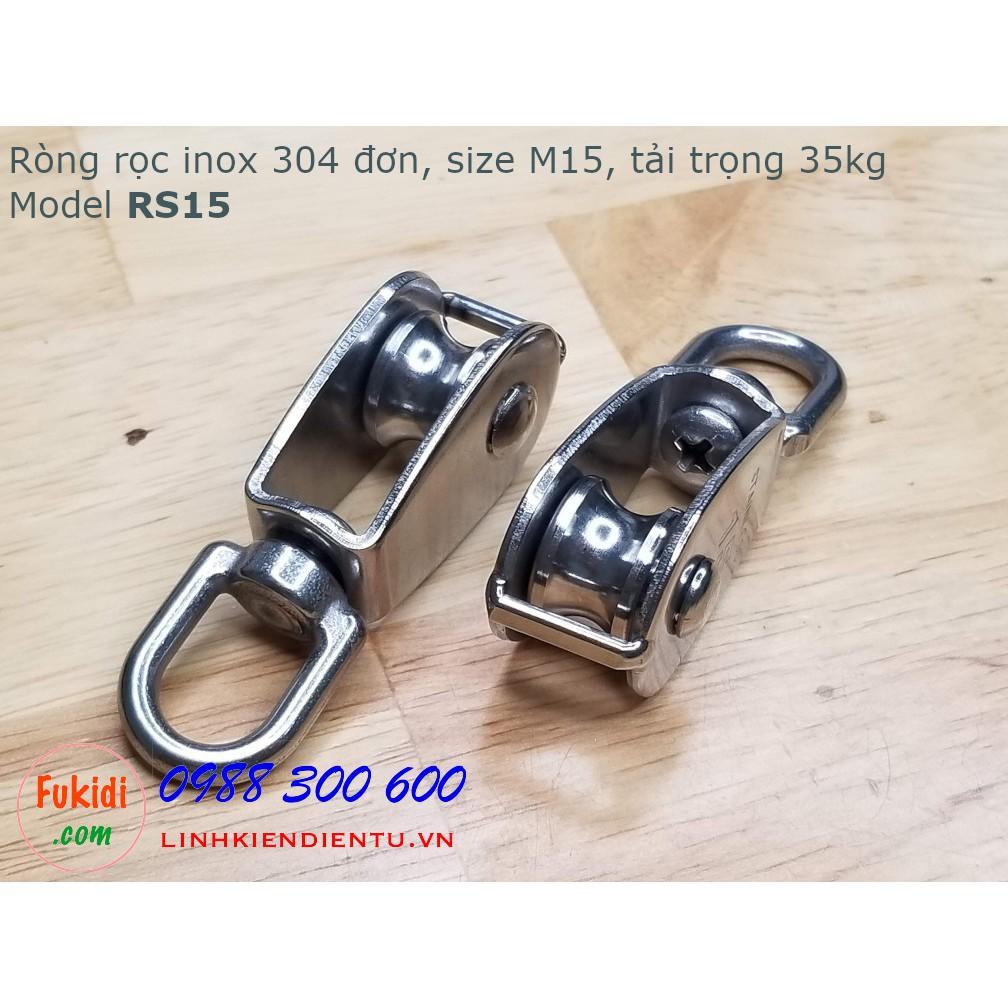 Ròng rọc đơn inox 304, kích thước M15, tải trọng 35kg model RS15