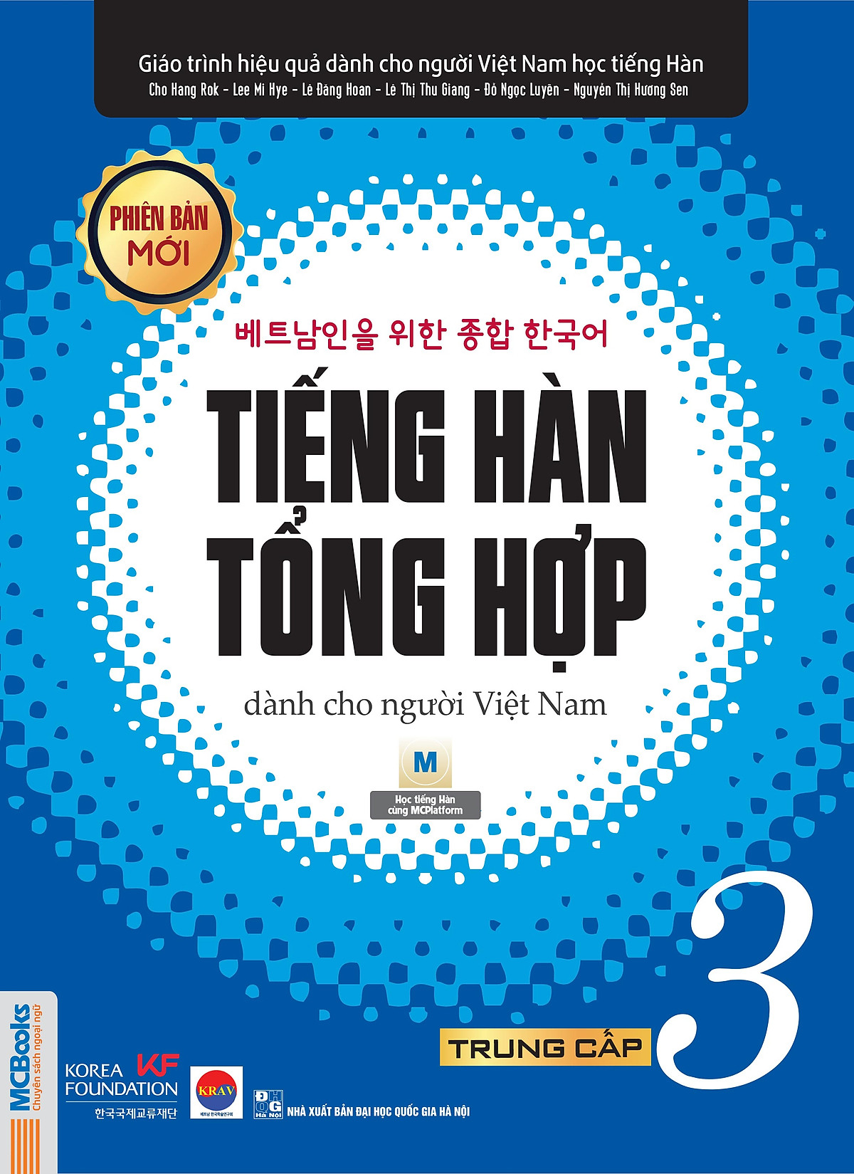 Giáo Trình Tiếng Hàn Tổng Hợp Dành Cho Người Việt Nam Trung Cấp Tập 3 (Đen Trắng) - Phiên Bản Mới 2020