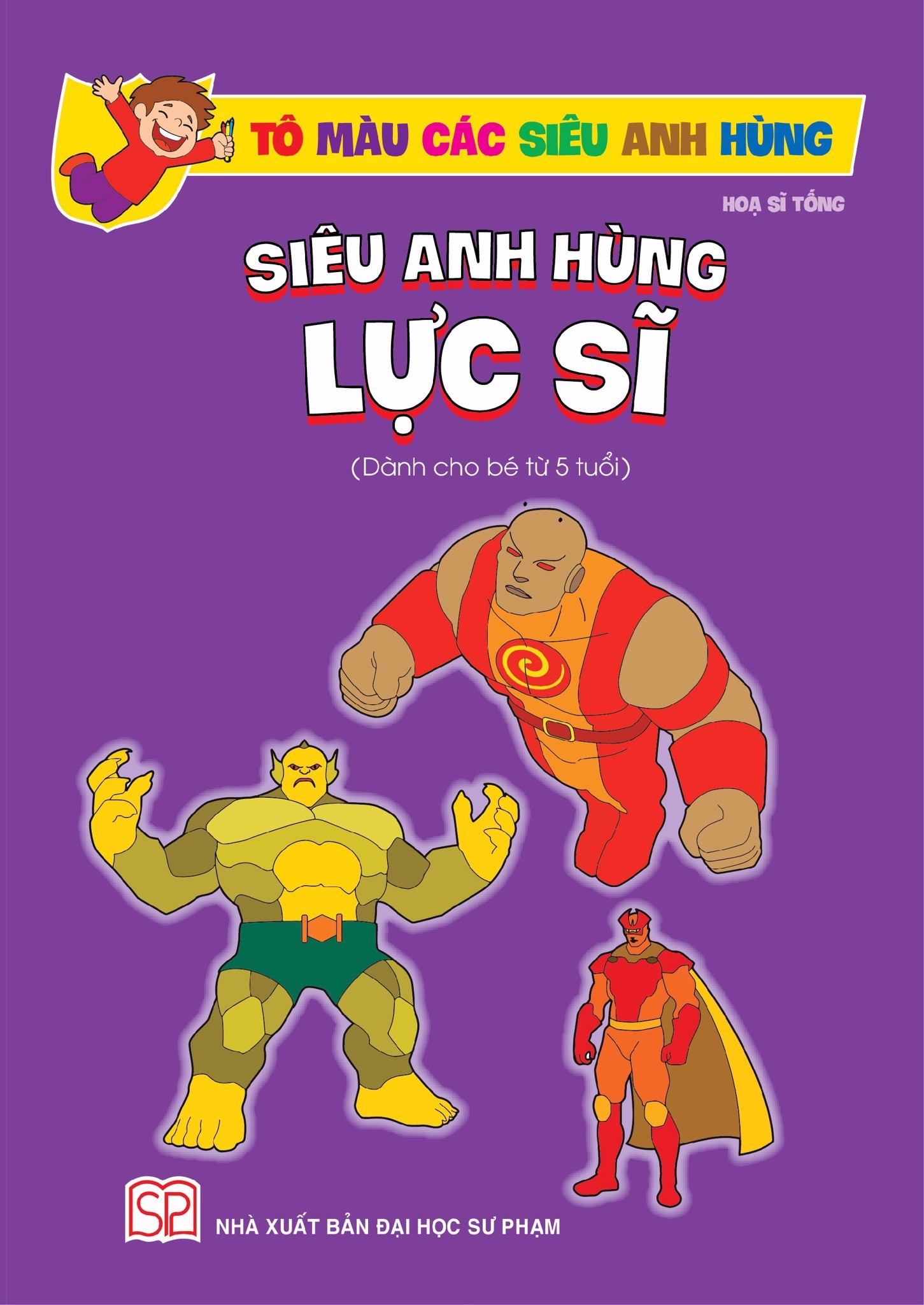 Tô Màu Các Siêu Anh Hùng - Siêu Anh Hùng Lực Sĩ