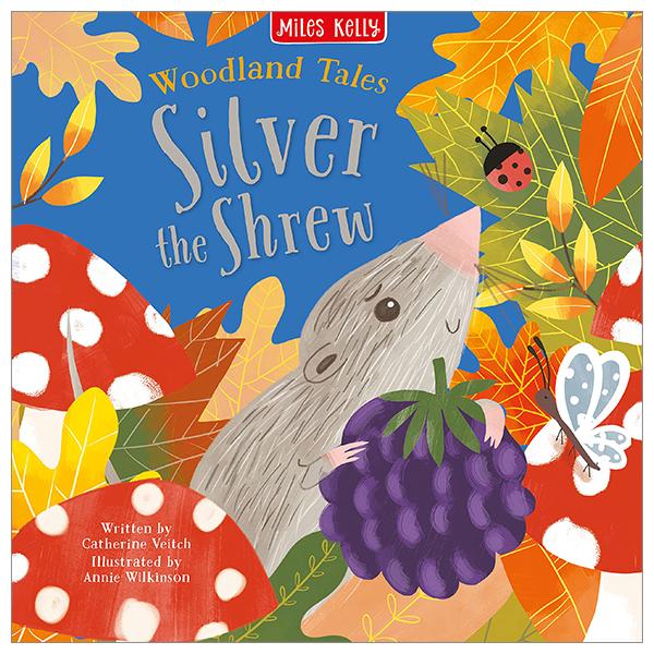 Woodland Tales: Silver The Shrew