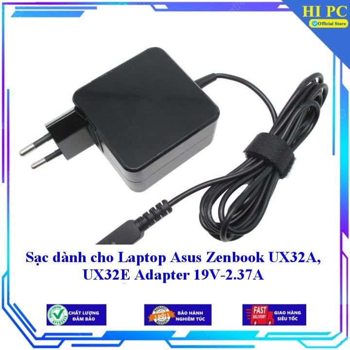 Sạc dành cho Laptop Asus Zenbook UX32A UX32E Adapter 19V-2.37A - Hàng Nhập Khẩu