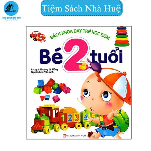 Sách Bách Khoa Dạy Trẻ Học Sớm - Bé 2 Tuổi, Rèn luyện thông minh, Tân Việt books