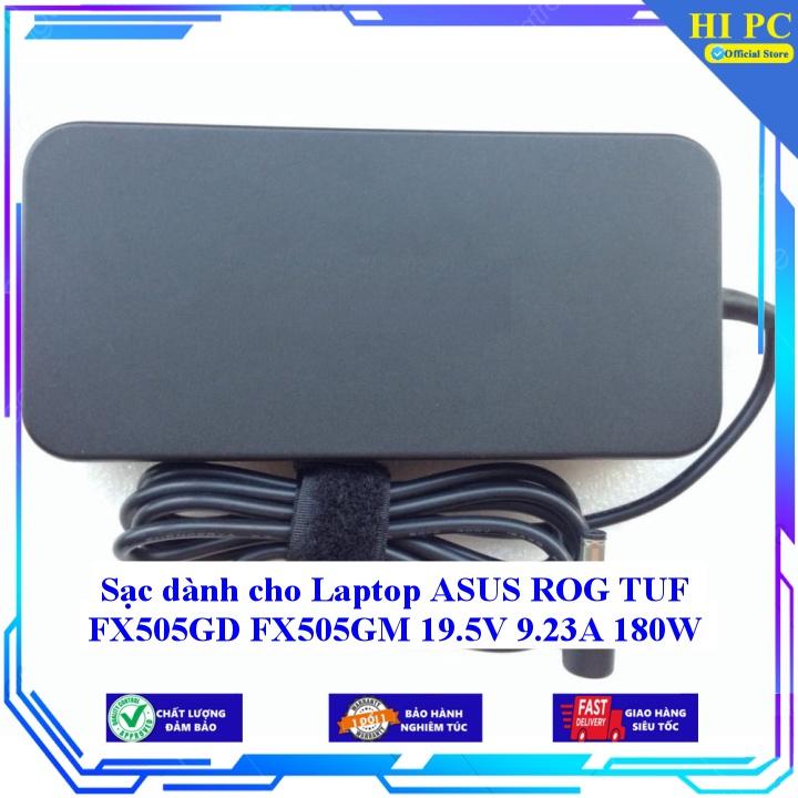 Sạc dành cho Laptop ASUS ROG TUF FX505GD FX505GM 19.5V 9.23A 180W - Hàng Nhập khẩu